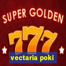 vectaria poki